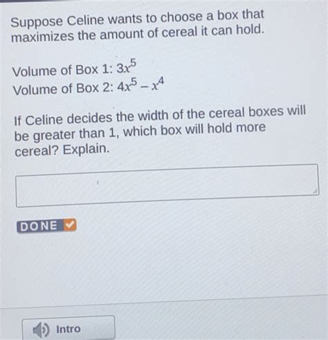 Solved: Suppose Celine wants to choose a box that maximizes 